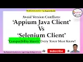 Compatibility Matrix - Appium Java Client vs Selenium Client Every Tester Must Know