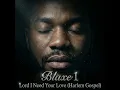Lord I Need Your Love (Harlem Gospel) - King Chico Music