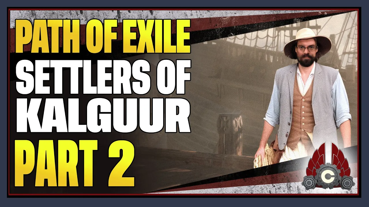 CohhCarnage Plays Path Of Exile: Settlers Of Kalguur - Episode 2