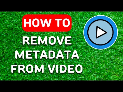 Download MP3 How to Remove Metadata From Video (2024) - Full Guide