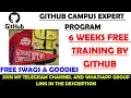 GitHub Campus Experts Program Github Free Training with Certificate Swags Goodies By GitHub