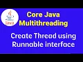 Core Java Multithreading How to Create Thread Using Runnable interface Core Java tutorial