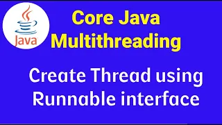 Core Java Multithreading How to Create Thread Using Runnable interface Core Java tutorial