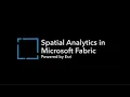 Spatial Analytics in Microsoft Fabric