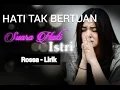 Download Lagu ROSSA-HATI TAK BERTUAN-OST Sinetron SUARA HATI ISTRI