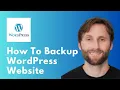 How to Back Up WordPress Website Full Guide 2026