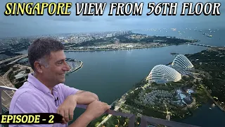 Ep - 2 Singapore | Fort Canning Park | Skypark Observation Deck- MBS  | Clarke Quay | Little India