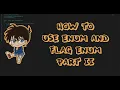 How to use enum and flag enum in Unity part II