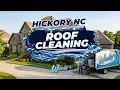 Roof Cleaning in Hickory NC