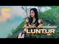 Download Lagu Luntur - Intan Mandasari COVER
