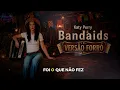 Bandaids • Katy Perry | Versão Forró em Português