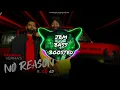 NO Reason : parmish verma & GD 47 || Full Bass Song....