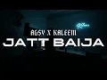 Jatt Baija - Agsy x Kaleem | K. Music | Warner Music India (Unofficial)