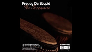 freddy da stupid the percussion dark cestral version 