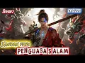 Lagu PENGUASA 5 ALAM, EPS 225