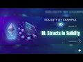 Solidity Structs Explained for Beginners Smart Contract Development