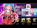 Tutorial AMV Split 3D Capcut