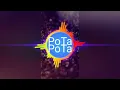 Download Lagu Copines Remix /potaPota