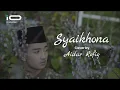 SYAIKHONA - Cover Aidar Rofiq