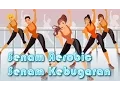 Download Lagu Senam Bugar Aerobik Berty Tilarso 2015