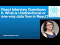 English Mini on ReactJs Unidirectional data flow Interview Questions Answers 2023