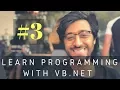 Learn Programming with VB NET - 03