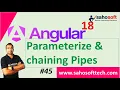 Parameterize chaining Pipes in Angular 18 pipes in Angular Angular 18 Tutorials in Hindi