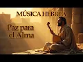 Download Lagu 🕊️ Sonidos de Jerusalén | Música para el Alma | Relájate, Ora y Encuentra a Dios #PAZ #pazmental