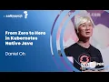 From Zero to Hero in Kubernetes Native Java - Daniel Oh