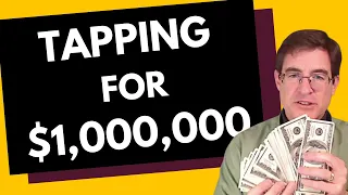 Download Tapping for a Million Dollars ($1,000,000) - Tapping with Brad Yates MP3