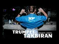 Lagu ♫ TRUMPET TAKBIRAN 2019 ! BASS NYA NENDANG BROO SPECIAL [BDP]