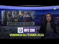 Lagu Info soir : Vendredi 06 Février 2026