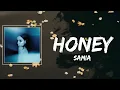 Samia - Honey Lyrics