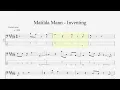 Matilda Mann - Inventing (Bass Tabs with Music)
