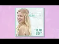 Kelsea Ballerini "Yeah Boy" First Listen - Available Now!