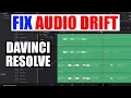 How to Fix Drift in DaVinci Resolve Goes Out of Sync Explained Tutorial