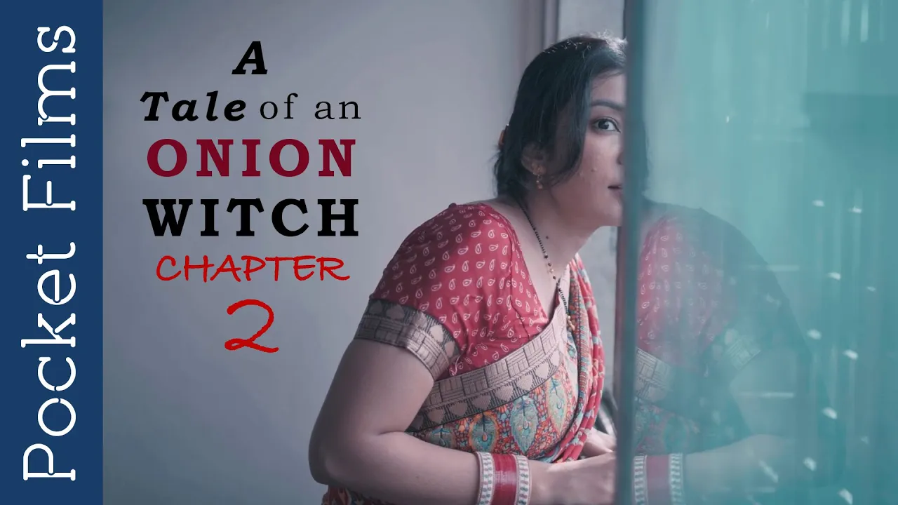 A Tale of an Onion Witch (Chapter 2) - A newly married couple in search of an apartment - Hindi