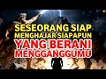 Lagu JIWA TERPILIH ⭐ SESEORANG SIAP MENGHAJAR SIAPAPUN YANG BERANI MENGGANGGUMU!