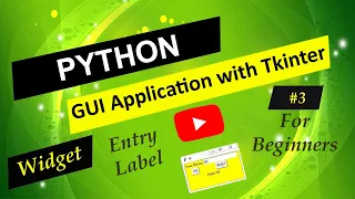 Entry And Label Widget In Python Tkinter GUI Python Tkinter GUI Tutorial for Beginners