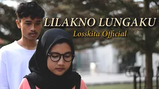 Download LOSSKITA - Lilakno Lungaku(Official Music Video) MP3