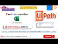 Append Range activity with example Excel Automation UIPATH Tutorial-15