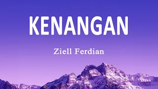 ziell ferdian kenangan lirik lagu 