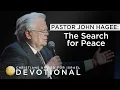 CUFI Devotional with Pastor John Hagee The Search for Peace