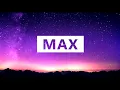 MAX (Ft. Gnash) - Lights Down Low (lyrics)