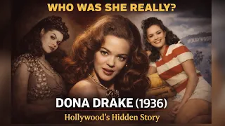 The Actress Who Hid Her African-American Heritage Dona Drake 1936
