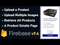 Upload Retrieve Product with Multiple Images Firebase Realtime DB Javascript