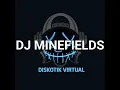 DJ MINEFIELDS REMIX FULL BASS