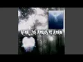 Download Lagu Alma, tus amigos te aman