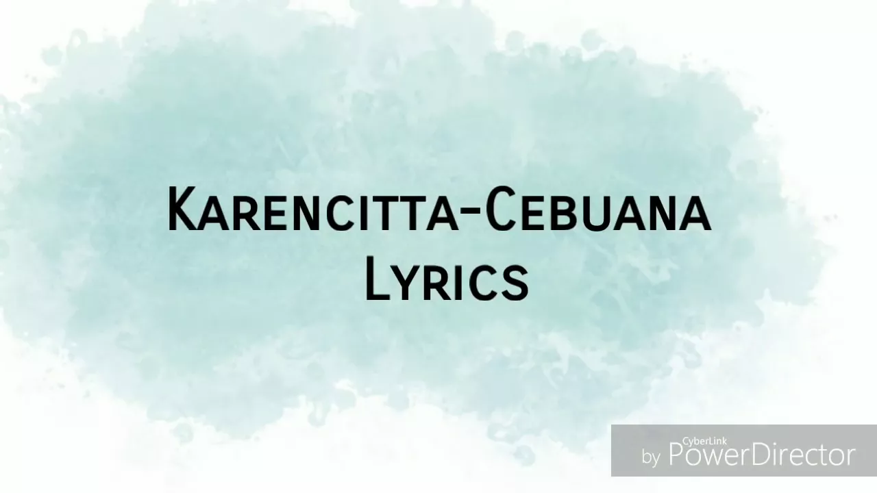 Karencitta-cebuana lyrics