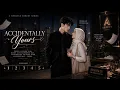 ACCIDENTALLY YOURS EPISODE 1 5 AI Romance Series